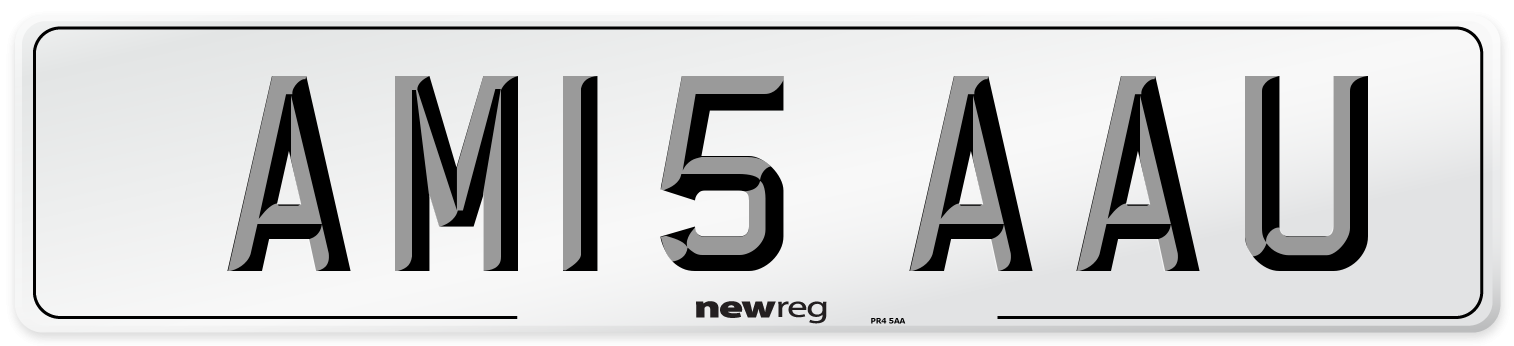 AM15 AAU Number Plate from New Reg